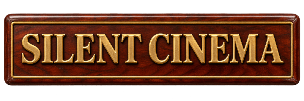 Browse Silent Cinema films