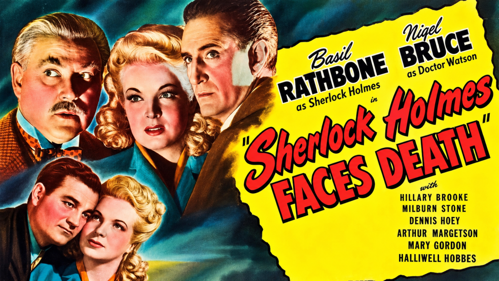 Sherlock Holmes Faces Death&nbsp;(1943)